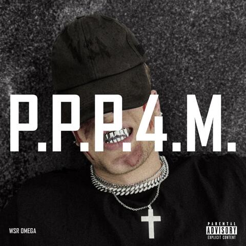 P.P.P.4.M. album art