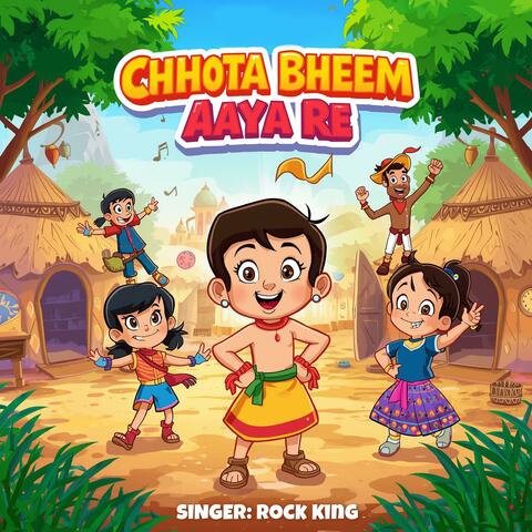 Chhota Bheem Aaya Re album art