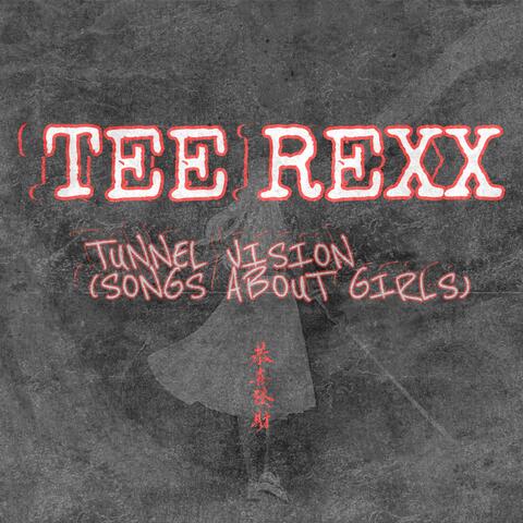 Tunnel Vision (Songs about girls) album art