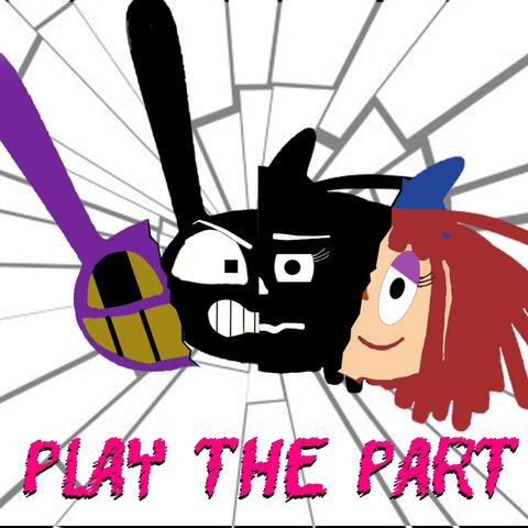 Play the Part (Amazing Digital Circus Song) album art
