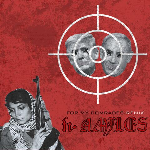 For My Comrades (feat. Amiles) [Remix] album art
