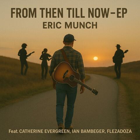 From Then Till Now (EP) album art