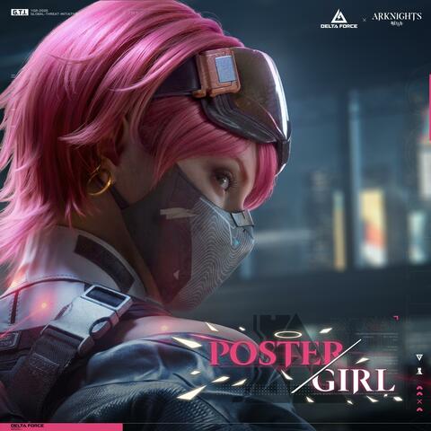 POSTERGIRL (Delta Force x Arknights) album art
