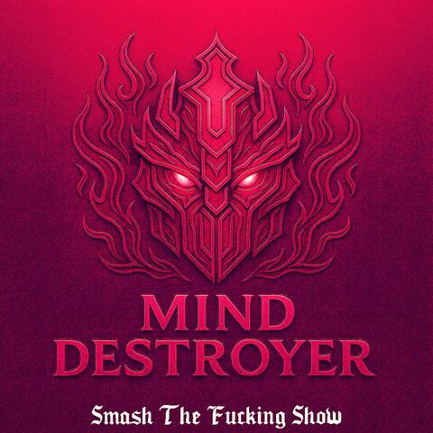 Smash The Fucking Show album art