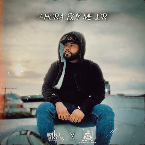 Ahora Soy Mejor (feat. Grupo Fuerte Alcance) album art