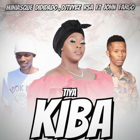 Tiya kiba. (feat. John Fargo.) album art