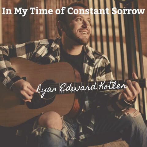 In My Time Of Constant Sorrow album art