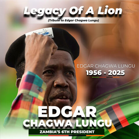 Legacy of a Lion (A Tribute to Edgar Chagwa Lungu) album art