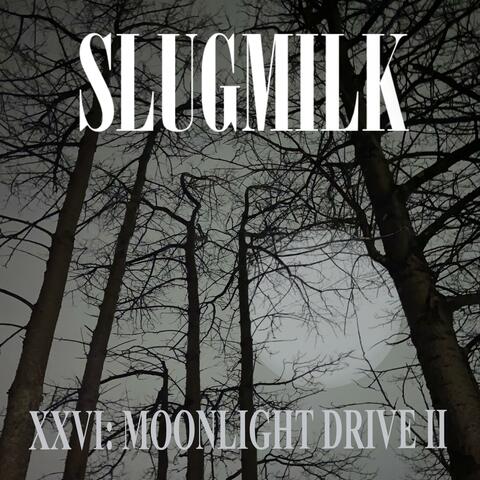 Volume XXVI: Moonlight Drive II album art
