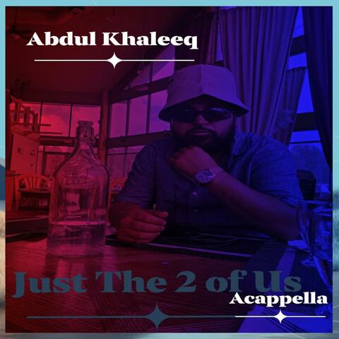 Just The 2 Of Us (Acappella) album art