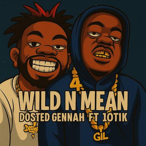 Wild N Mean (feat. 10Tik) album art