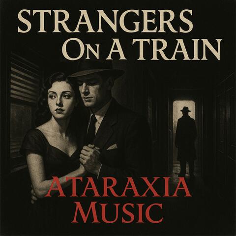 Strangers On A Train album art