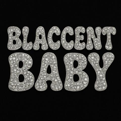 Blaccent Baby album art