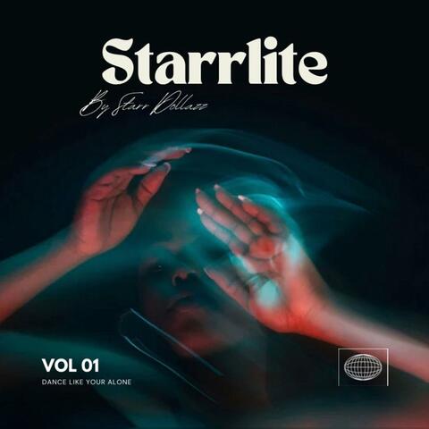 StarrDollazz presents StarrLite album art