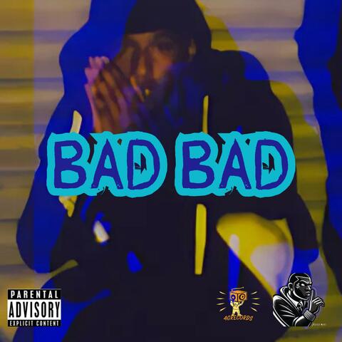 Bad Bad album art
