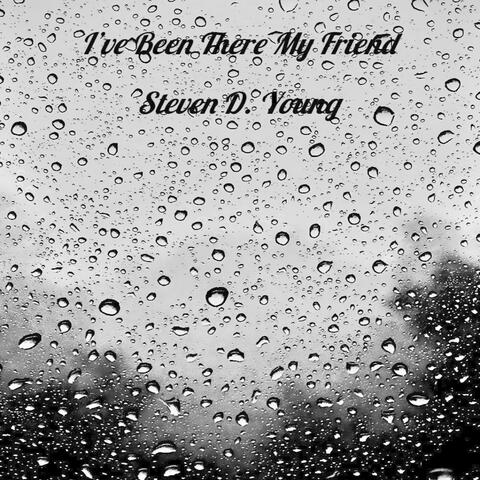 I've Been There My Friend (Remastered) album art