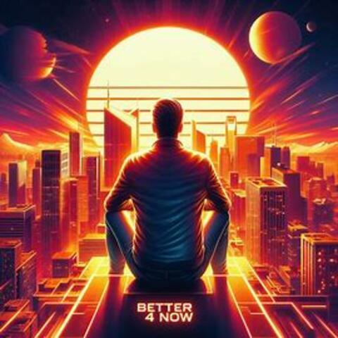 BETTER 4 NOW album art