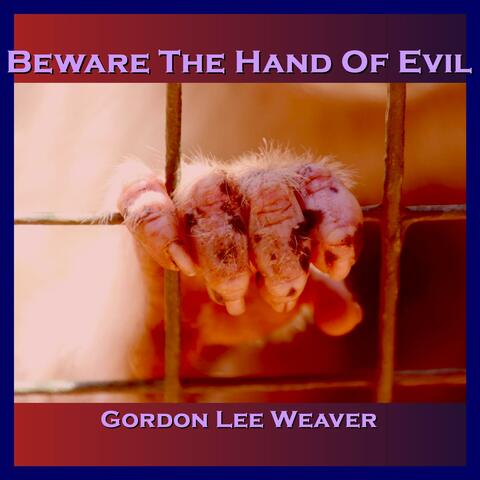Beware The Hand Of Evil album art