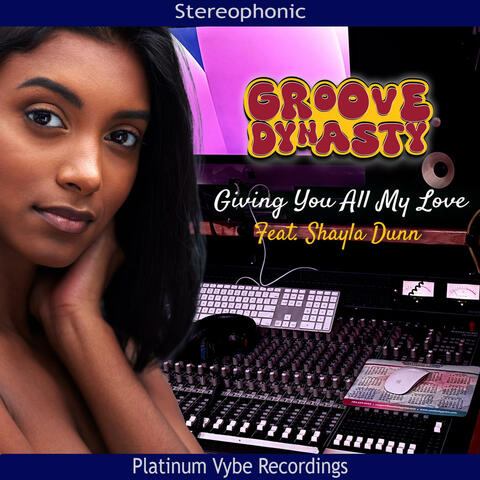 Giving You All My Love (feat. Shayla Dunn) album art