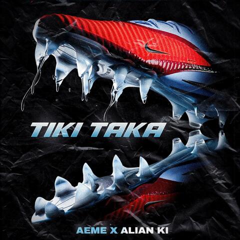Tiki Taka (feat. Alian Ki & JotaDejota) album art