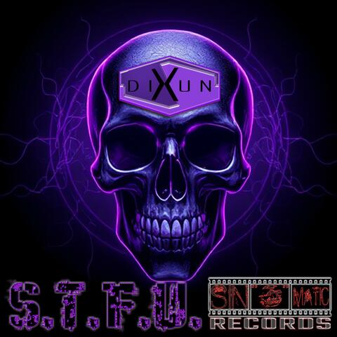 S.T.F.U. album art