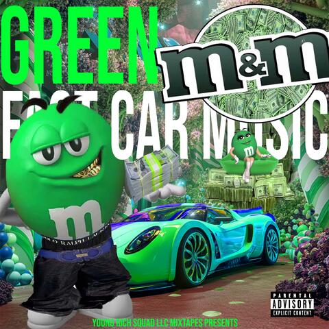 GREEN M&M : FAST CAR MUSIC album art