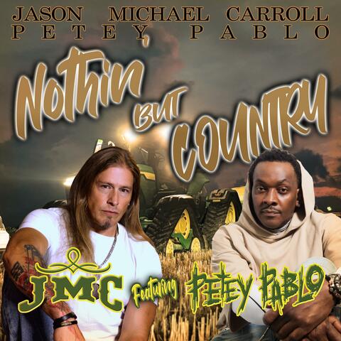 Nothin' But Country (feat. Petey Pablo) album art