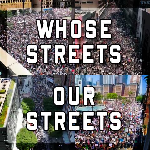 Whose Streets Our Streets album art