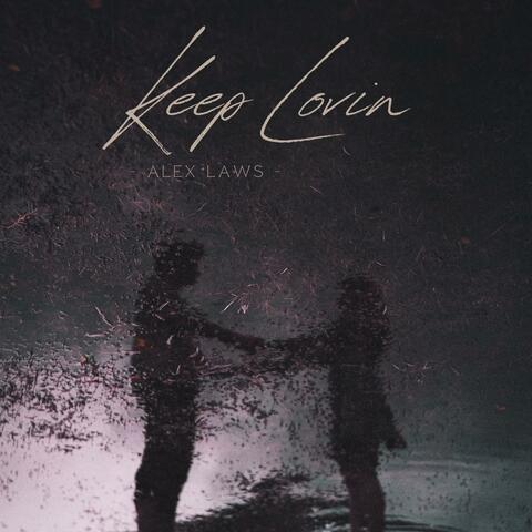 Keep Lovin album art