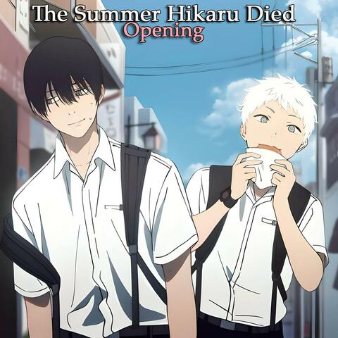 The Summer Hikaru Died | Opening (Saikai) album art