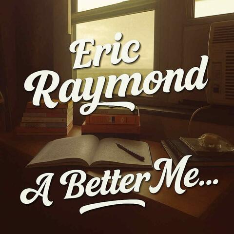 A Better Me (feat. Eric Raymond) album art