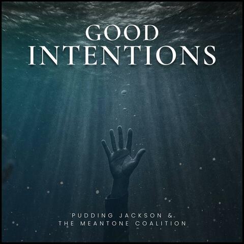 Good Intentions album art