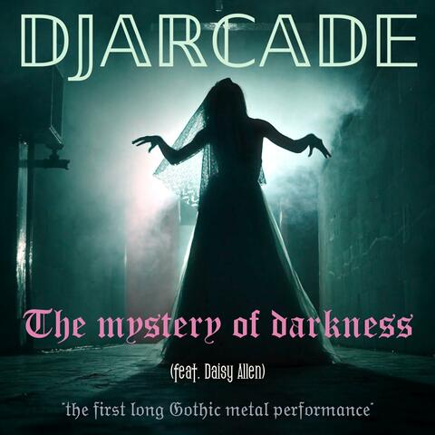 The mystery of darkness (feat. Daisy Allen) album art