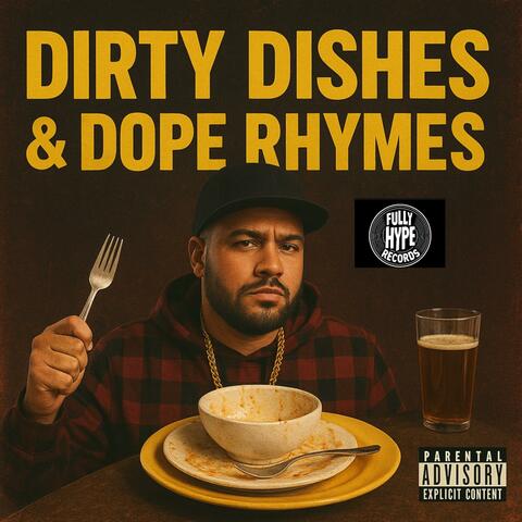 Dirty Dishes & Dope Rhymes album art