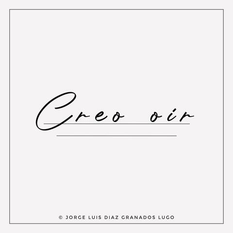 Creo oír album art