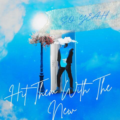 Hit Them With The New album art