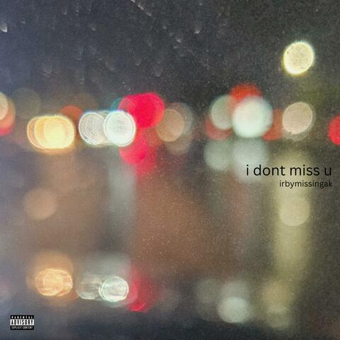 i dont miss u album art