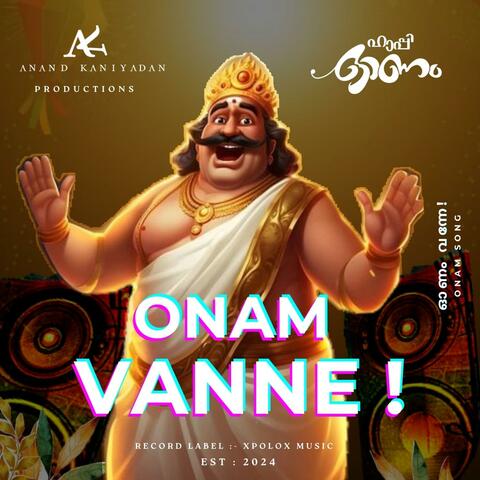 Onam Vanne ! | ഓണം വന്നേ| Malayalam Onam Song album art