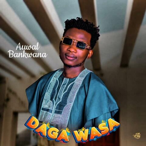 Auwal bankwana DAGA WASA album art