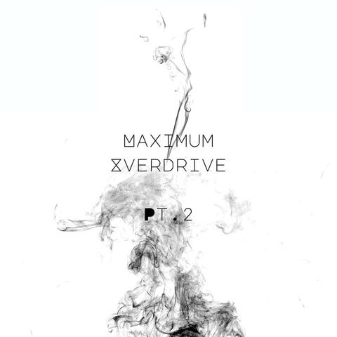 Maximum Overdrive Pt. 2 album art