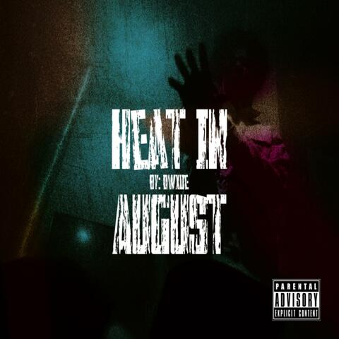 Heat In August: Last Lap album art