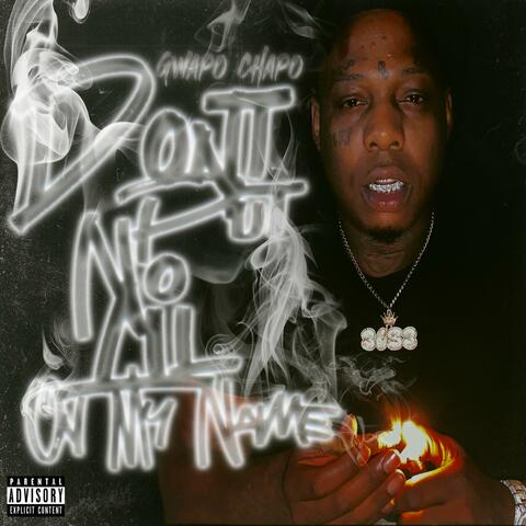 Dont Put No Lil On My Name album art