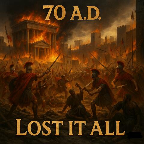 70 A.D. Lost It All album art