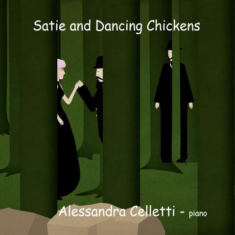 Satie and Dancing Chickens album art