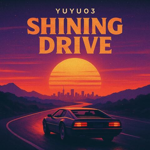 SHINING DRIVE album art