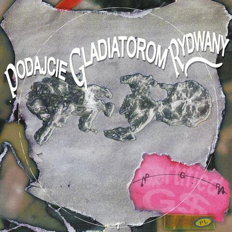 PODAJCIE GLADIATOROM RYDWANY album art