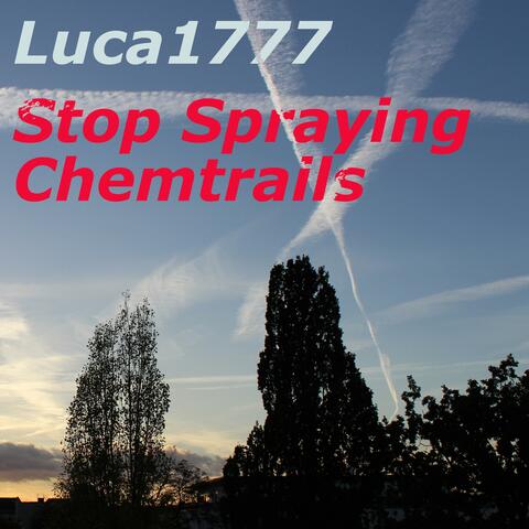 Stop Spraying Chemtrails (Radio Edit) album art