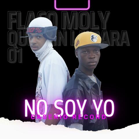 NO SOY YO (feat. quelbin la para 01) album art