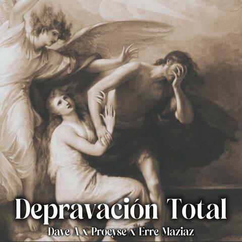 Depravación Total (feat. Procyse & Erre Maziaz) album art