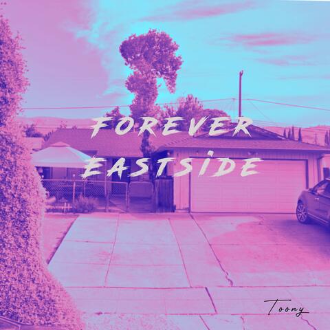 Forever Eastside album art